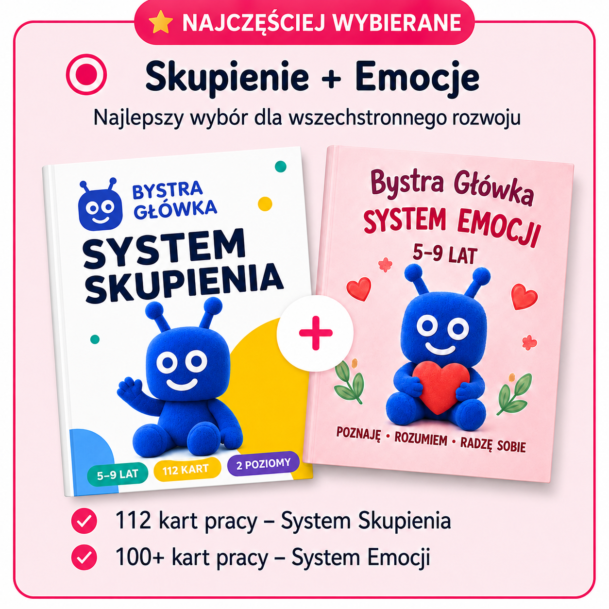 Najczęściej wybierane — System Skupienia + System Emocji Bystra Główka